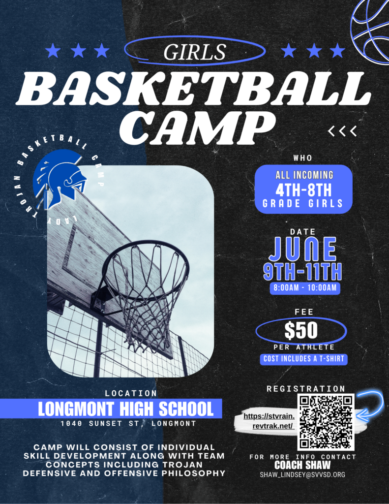 Announcement for a girls' basketball camp for 4th-8th grade at Longmont High School, June 9-11, 8-10 AM. Cost: $50.