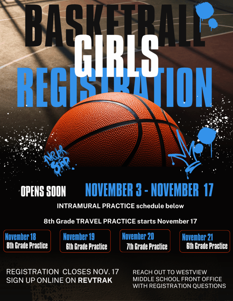 Girls' basketball registration details: November 3-17, practice schedule for grades 6-8 included. Sign up on RevTrak.