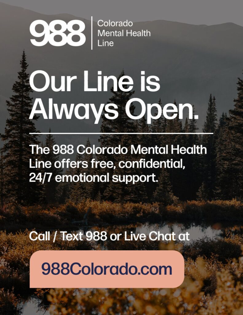 Graphic promoting the 988 Colorado Mental Health Line, offering 24/7 emotional support and contact information.