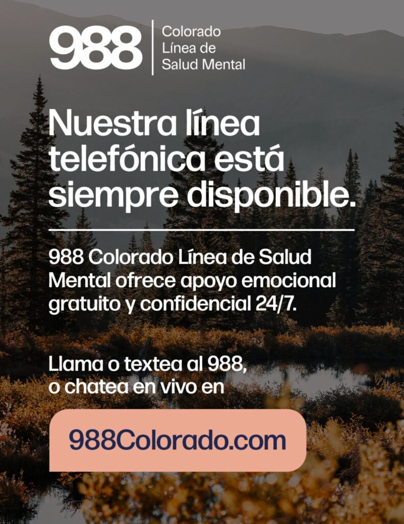 A scenic background with text promoting the 988 Colorado Mental Health Line, offering 24/7 emotional support.