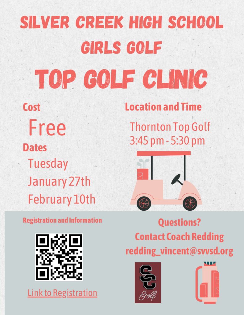 Silver Creek High School Girls Golf Top Golf Clinic on Jan 27 & Feb 10, 3:45-5:30 PM at Thornton Top Golf. Free.
